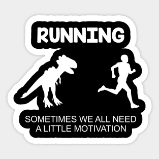 Running Motivation And Funny Dinosaur Meme Sticker